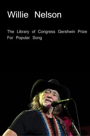 Poster Willie Nelson: The Library of Congress Gershwin Prize For Popular Song 2016