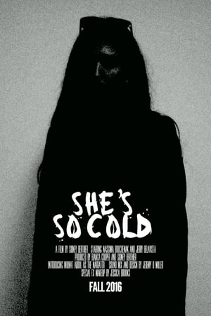 Poster She's So Cold 2016