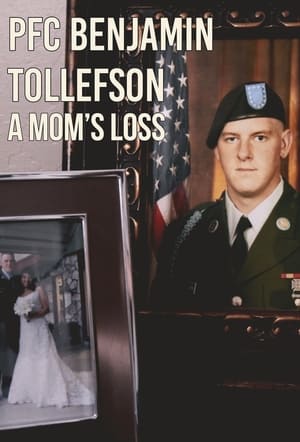 Poster PFC Benjamin Tollefson: A Mom's Loss 2017