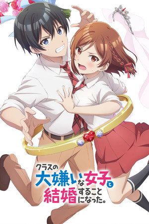 I'm Getting Married to a Girl I Hate in My Class 6
