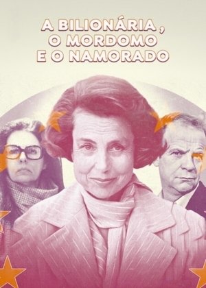 A Bilionária, o Mordomo e o Namorado