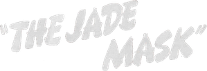 The Jade Mask
