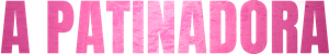 A Patinadora — Logos 3