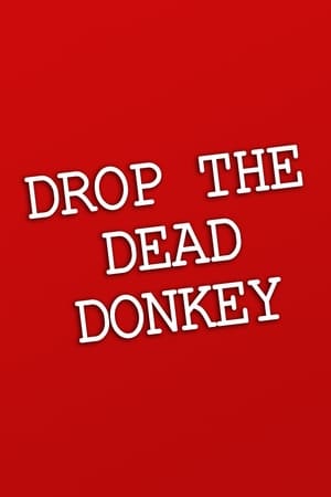 Drop the Dead Donkey poster