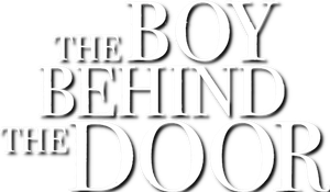 The Boy Behind the Door