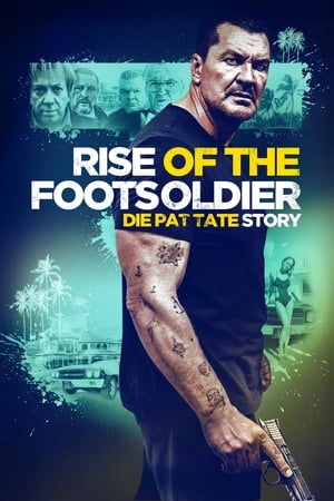 Poster Rise of the Footsoldier - Die Pat Tate Story 2017