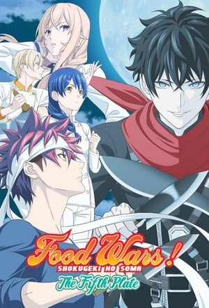 Food Wars! Shokugeki no Soma: The Fifth Plate