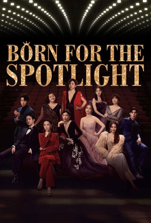 Born for the Spotlight