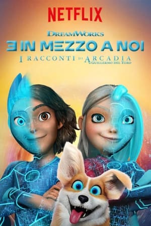 Poster 3 in mezzo a noi: I racconti di Arcadia 2018