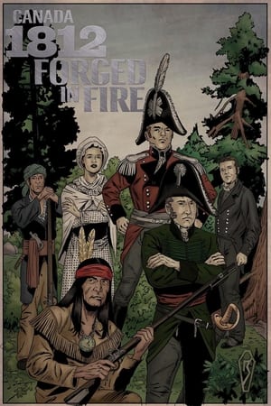Image Canada 1812: Forged in Fire