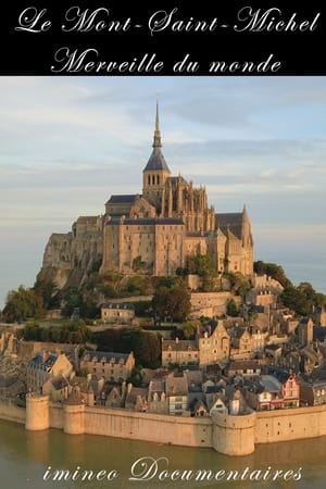 Le Mont-Saint-Michel, merveille du monde