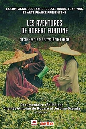 Tea War: The Adventures of Robert Fortune