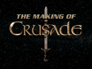 Image The Making Of Crusade