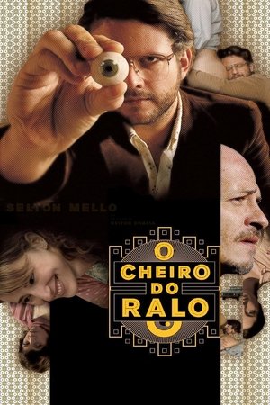 Assistir O Cheiro do Ralo Nacional online Assistir O Cheiro do Ralo Nacional online