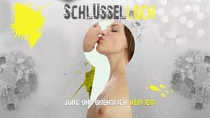 Schlüsselloch - Jung und unendlich verliebt