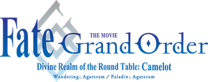Fate/Grand Order the Movie: Divine Realm of the Round Table: Camelot 2 Paladin; Agateram
