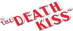 The Death Kiss