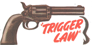 Trigger Law