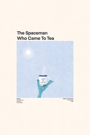 Poster The Spaceman Who Came To Tea ()