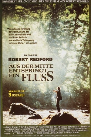 Aus der Mitte entspringt ein Fluß Film