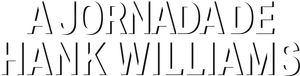 A Jornada de Hank Williams