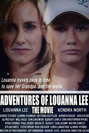 Poster Adventures of Louanna Lee: The Movie 2015