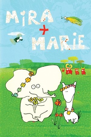 Mira og Marie (2003)