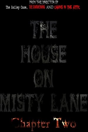 The House On Misty Lane: Chapter Two