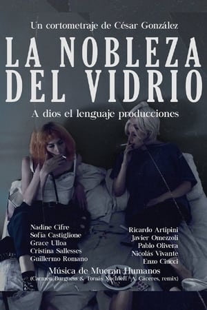 Poster La nobleza del vidrio (2021)