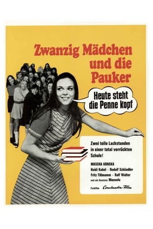 Poster Zwanzig Mädchen und die Pauker: Heute steht die Penne kopf (1971)