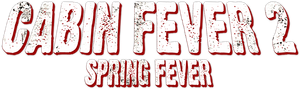 Cabin Fever 2: Spring Fever