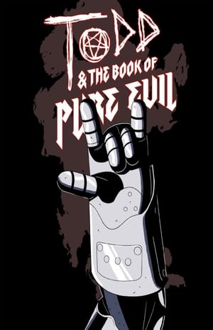 Assistir Todd and the Book of Pure Evil: The End of the End Online Grátis