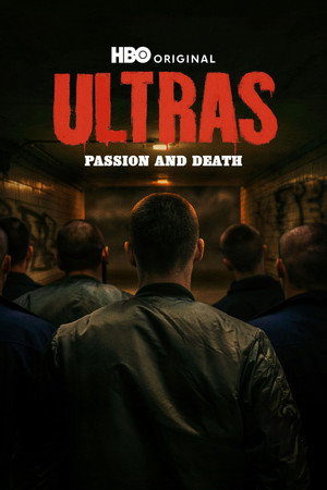 Ultras: Passion and Death (2026)