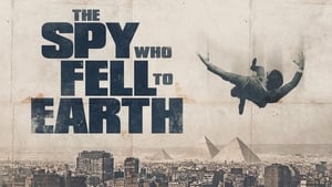 The Spy Who Fell to Earth