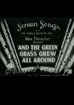 And the Green Grass Grew All Around poster