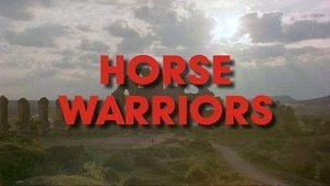 War and Civilization Horse Warriors