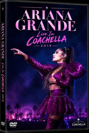 Ariana Grande - Live In Coachella 2019