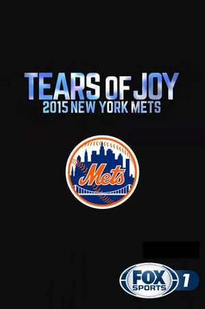 Poster Tears of Joy: 2015 New York Mets (2015)