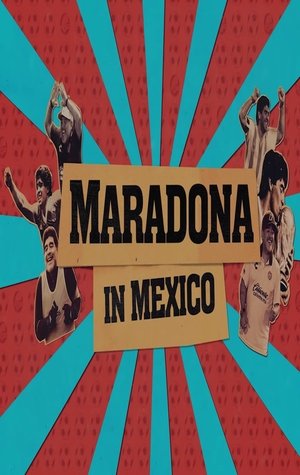 Maradona In Mexico