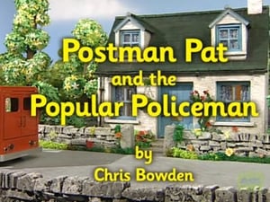 Postman Pat Postman Pat and the Popular Policeman