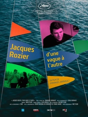 Jacques Rozier : d'une vague à l'autre 2024