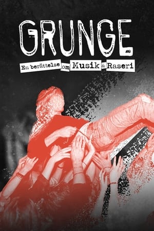 Grunge: En berättelse om musik och raseri