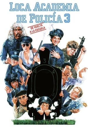 Poster Loca academia de policía 3: De vuelta a la escuela 1986