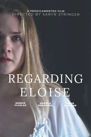 Regarding Eloise 2023