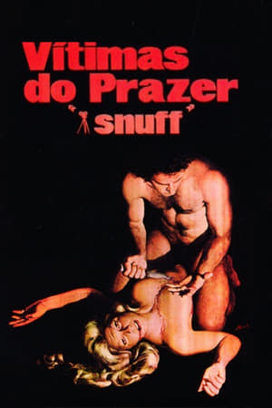 Poster Snuff, Vítimas do Prazer 1977