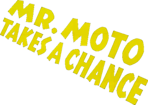 Mr. Moto Takes a Chance