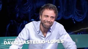 Le débriefing de David Castello-Lopes