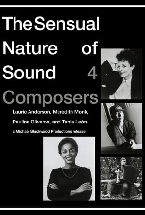 Poster The Sensual Nature of Sound: 4 Composers Laurie Anderson, Tania Leon, Meredith Monk, Pauline Oliveros 1993