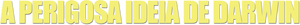 Darwin's Dangerous Idea — Logos 1