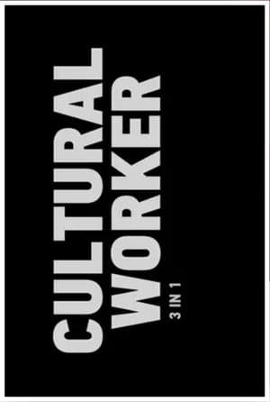 Poster Cultural Worker: 3 in 1 (2013)